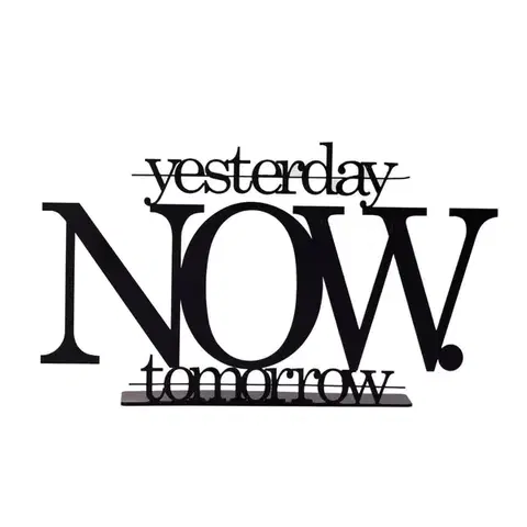 Dekorativní předmět Now Tomorrow - Black