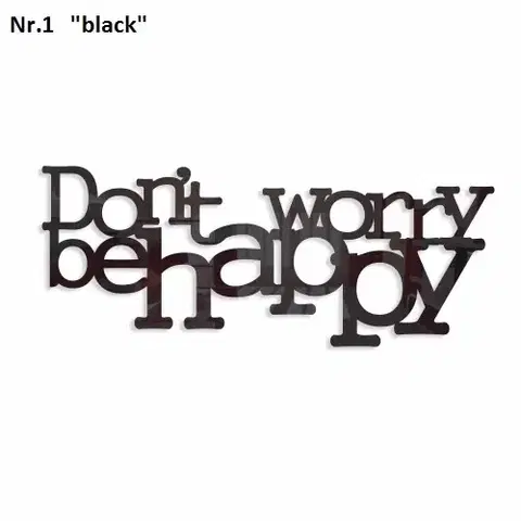 Don't worry be happy dekorace na zeď Černá